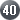 40